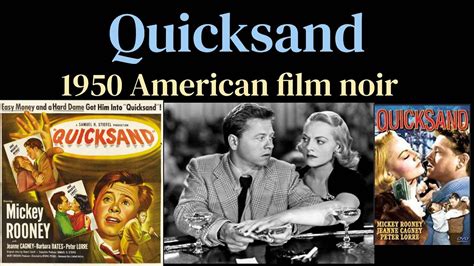 Quicksand! A Noir Masterpiece Exploring Betrayal and the Price of Ambition